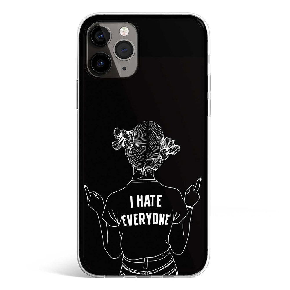 I HATE EVERYONE phone cover available in iPhone, Samsung, Huawei, Oppo and Xiaomi covers. 
Choose your mobile model and buy now. 
