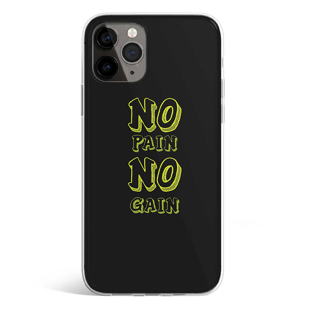 NO PAIN NO GAIN phone cover available in iPhone, Samsung, Huawei, Oppo and Xiaomi covers. 
Choose your mobile model and buy now. 
