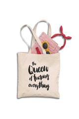 QUEEN OF EVERYTHING TOTE BAG