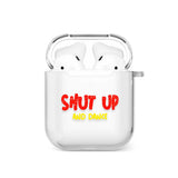Shut Up N Dance AirPods Case by Gebly, airpods case available in Egypt with cash on delivery