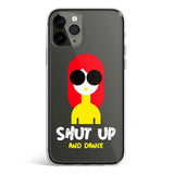 Shut up and dance phone cover available in iPhone, Samsung, Huawei, Oppo and Xiaomi covers. 
Choose your mobile model and buy now.

